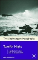 Twelfth Night (Shakespeare Handbooks) артикул 1468a.