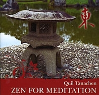 Quil Tanachen Zen For Meditation артикул 8450b.