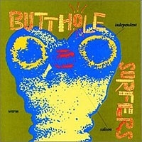 Butthole Surfers Independent Worm Saloon артикул 8467b.