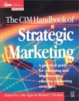 CIM Handbook of Strategic Marketing (Chartered Institute of Marketing (Hardcover)) артикул 8654b.