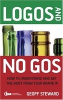 Logos and No Gos: How to Understand and Get the Most from Your Brand IP артикул 8655b.