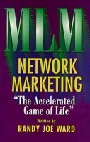 Network Marketing : The Accelerated Game of Life артикул 8661b.