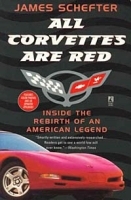 All Corvettes Are Red: Inside the Rebirth of an American Legend артикул 8673b.
