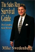 The Sales Rep Survival Guide: The Complete Sales Manual артикул 8687b.