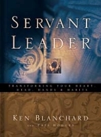 The Servant Leader: Transforming Your Heart, Head, Hands, & Habits артикул 8720b.